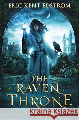 The Raven Throne Eric Kent Edstrom 9781947518025 Undermountain Books LLC - książka