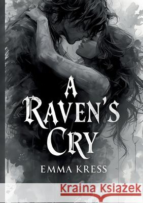 The Ravens Cry Emma Kress 9783695184347 Bod - Books on Demand - książka