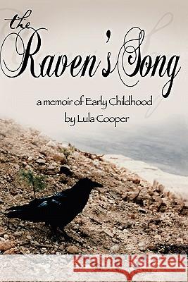 The Raven's Song Lula Cooper 9781453860687 Createspace - książka