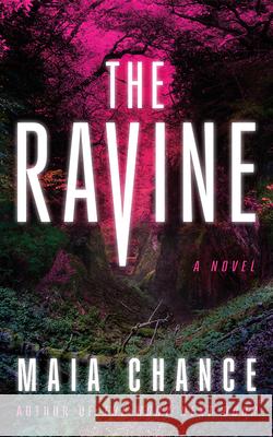 The Ravine: A Novel Maia Chance 9781662535109 Thomas & Mercer - książka