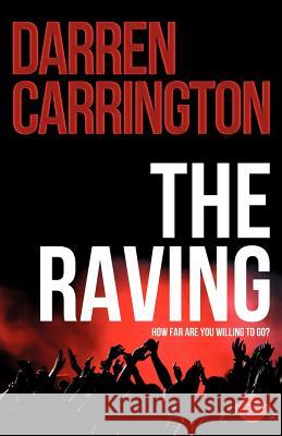The Raving Darren Carrington 9781619963580 Xulon Press - książka
