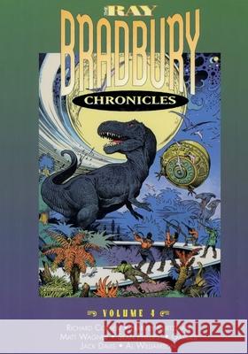 The Ray Bradbury Chronicles Volume 4 Ray D. Bradbury 9781596878457 iBooks - książka