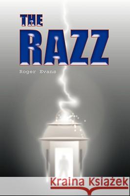 The Razz Evans Roger Evans 9781450219259 iUniverse - książka