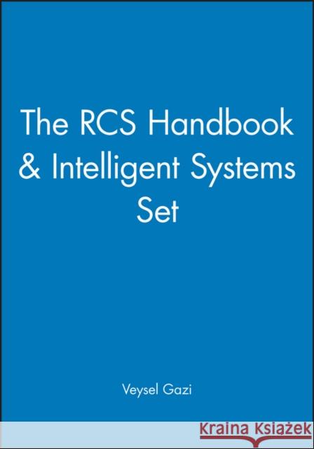The RCS Handbook & Intelligent Systems Set Veysel Gazi 9780471722656 Wiley-Interscience - książka