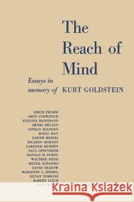 The Reach of Mind: Essays in Memory of Kurt Goldstein Simmel, Marianne L. 9783662392492 Springer - książka