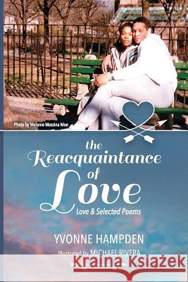 The Reacquaintance of Love (Anniversary Edition) Yvonne Hampden 9780974408620 Ymah Rivera Publications - książka