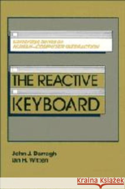 The Reactive Keyboard John J. Darragh Ian H. Witten 9780521144766 Cambridge University Press - książka