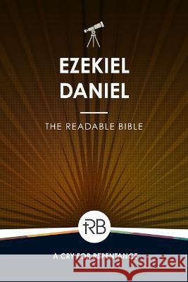 The Readable Bible: Ezekiel & Daniel Rod Laughlin Brendan Kennedy Colby Kinser 9781563095924 Iron Stream - książka