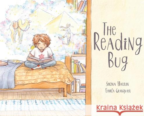 The Reading Bug: Discover the magic of reading. Shona Hattin, Embla Granqvist 9780648683315 Reading Bug Press - książka