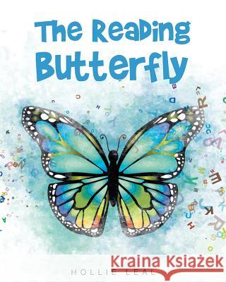 The Reading Butterfly Hollie Leal 9781681975825 Christian Faith - książka