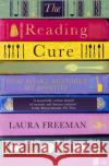 The Reading Cure: How Books Restored My Appetite Laura Freeman 9781474604659 Orion Publishing Co
