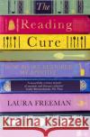 The Reading Cure: How Books Restored My Appetite Laura Freeman 9781474604659 Orion Publishing Co