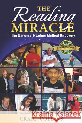 The Reading Miracle: The Universal Reading Method Discovered Craig Collins 9780578617077 Develop Genius, Inc. - książka