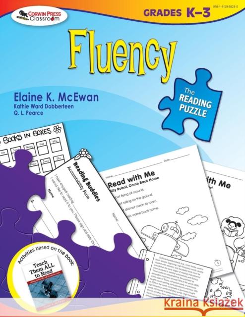 The Reading Puzzle: Fluency, Grades K-3 Elaine K. McEwan 9781412958233 Corwin Press - książka