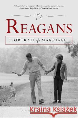 The Reagans: Portrait of a Marriage Anne Edwards 9781493036462 Lyons Press - książka