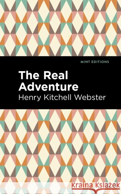 The Real Adventure Webster, Henry Kitchell 9781513205663 Mint Editions - książka