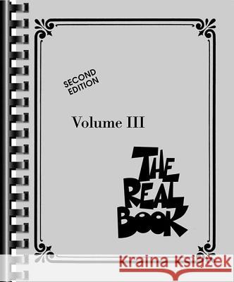 The Real Book - Volume III: C Edition Hal Leonard Publishing Corporation 9780634061363 Hal Leonard Publishing Corporation - książka