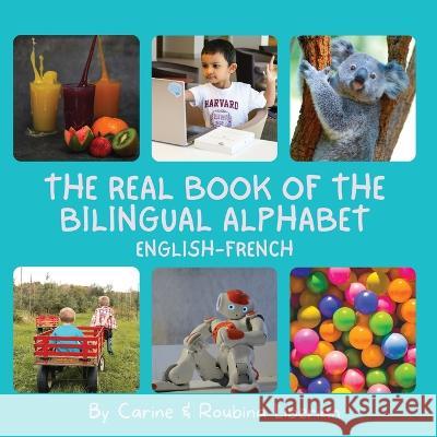 The Real Book of the Bilingual Alphabet Carine Liberian, Roubina Liberian 9781777524173 Nanig - książka