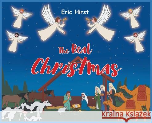 The Real Christmas Eric Hirst 9781637929391 Beyond Publishing - książka