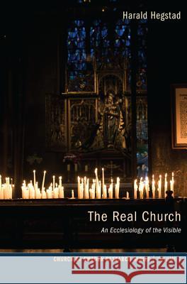 The Real Church Herald Hegstad 9781620321454 Pickwick Publications - książka
