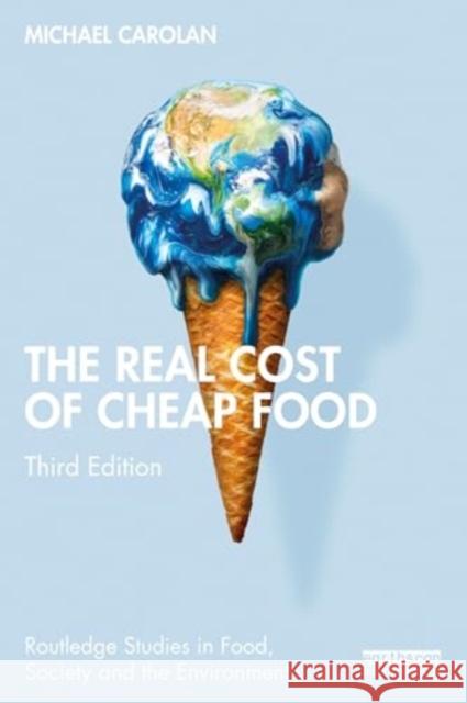 The Real Cost of Cheap Food Michael Carolan 9781032567341 Routledge - książka
