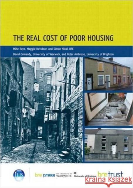 The Real Cost of Poor Housing: (FB 23) Mike Roys 9781848061156 IHS BRE Press - książka
