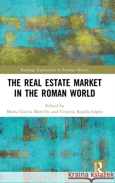 The Real Estate Market in the Roman World  9781032035338 Taylor & Francis Ltd - książka