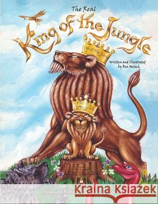 The Real King of the Jungle Ben Melech Yehudah 9781081889982 Independently Published - książka