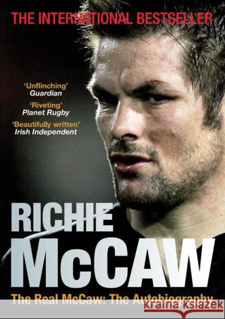 The Real McCaw: The Autobiography Richie McCaw 9781781314890 Aurum Press - książka