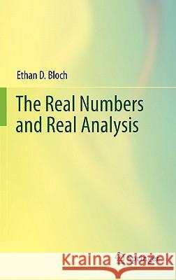 The Real Numbers and Real Analysis Ethan Bloch 9780387721767  - książka