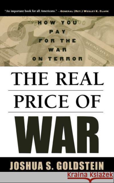 The Real Price of War: How You Pay for the War on Terror Joshua S. Goldstein 9780814731628 New York University Press - książka
