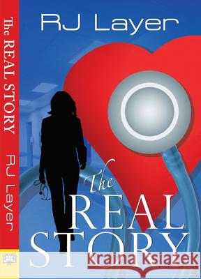 The Real Story R. J. Layer 9781594933448 Bella Books - książka