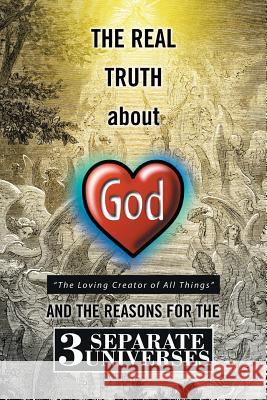 The Real Truth about God Earl Campbell 9781524589790 Xlibris - książka