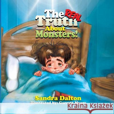 The Real Truth About Monsters Dalton, Sandra 9781946683960 Rapier Publishing Company - książka