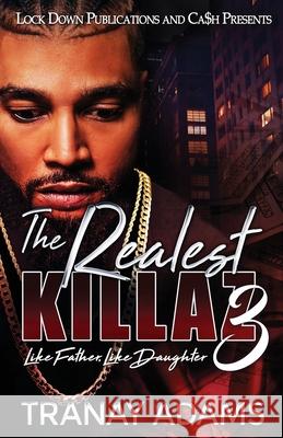 The Realest Killaz 3 Tranay Adams 9781952936715 Lock Down Publications - książka