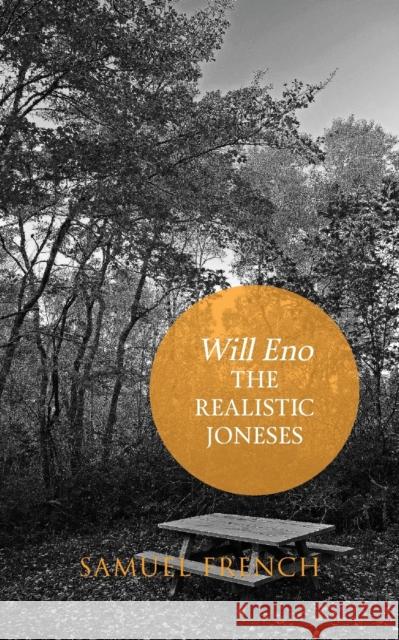 The Realistic Joneses Will Eno   9780573703102 Samuel French, Inc. - książka