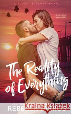 The Reality of Everything Rebecca Yarros 9798668471867 Independently Published - książka