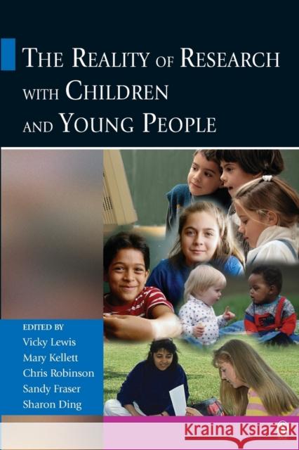 The Reality of Research with Children and Young People Mary Kellett Sandy Fraser Sharon Ding 9780761943792 Sage Publications - książka