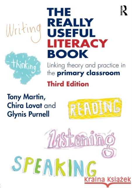 The Really Useful Literacy Book: Linking theory and practice in the primary classroom Martin, Tony 9780415694377  - książka