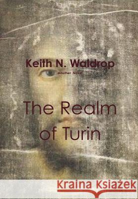 The Realm of Turin Keith Waldrop 9781312592650 Lulu.com - książka