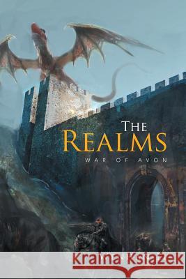 The Realms: War of Avon Wenhan Li 9781524528522 Xlibris - książka