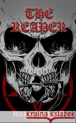 The Reaper Mark Faria 9781519751843 Createspace Independent Publishing Platform - książka
