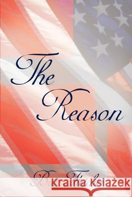 The Reason Brit Fletcher 9781425910136 Authorhouse - książka