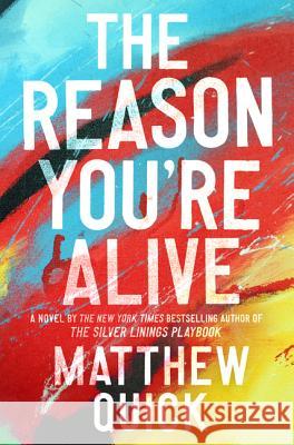 The Reason You're Alive Quick, Matthew 9780062424303 Harper - książka