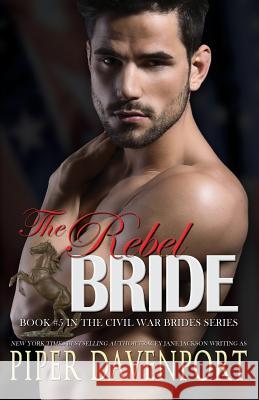 The Rebel Bride Piper Davenport 9781718808089 Createspace Independent Publishing Platform - książka