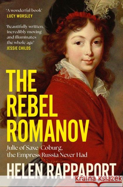The Rebel Romanov Helen Rappaport 9781398525986 Simon & Schuster Ltd - książka