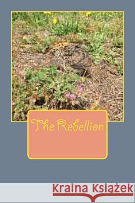 The Rebellion Yian L. Vazque 9781544019307 Createspace Independent Publishing Platform - książka