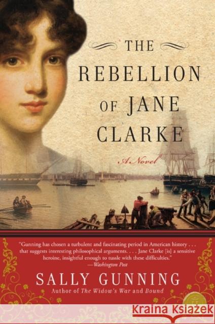 The Rebellion of Jane Clarke Sally Gunning 9780061782152 Harper Paperbacks - książka