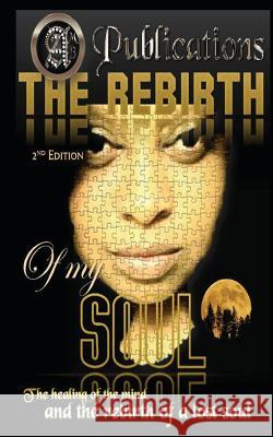 The Rebirth of my Soul 2nd Edition Butler, Aija M. 9780615705545 AMB Publications - książka