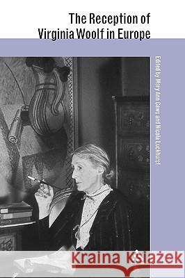 The Reception of Virginia Woolf in Europe Mary Ann Caws 9781847064332  - książka